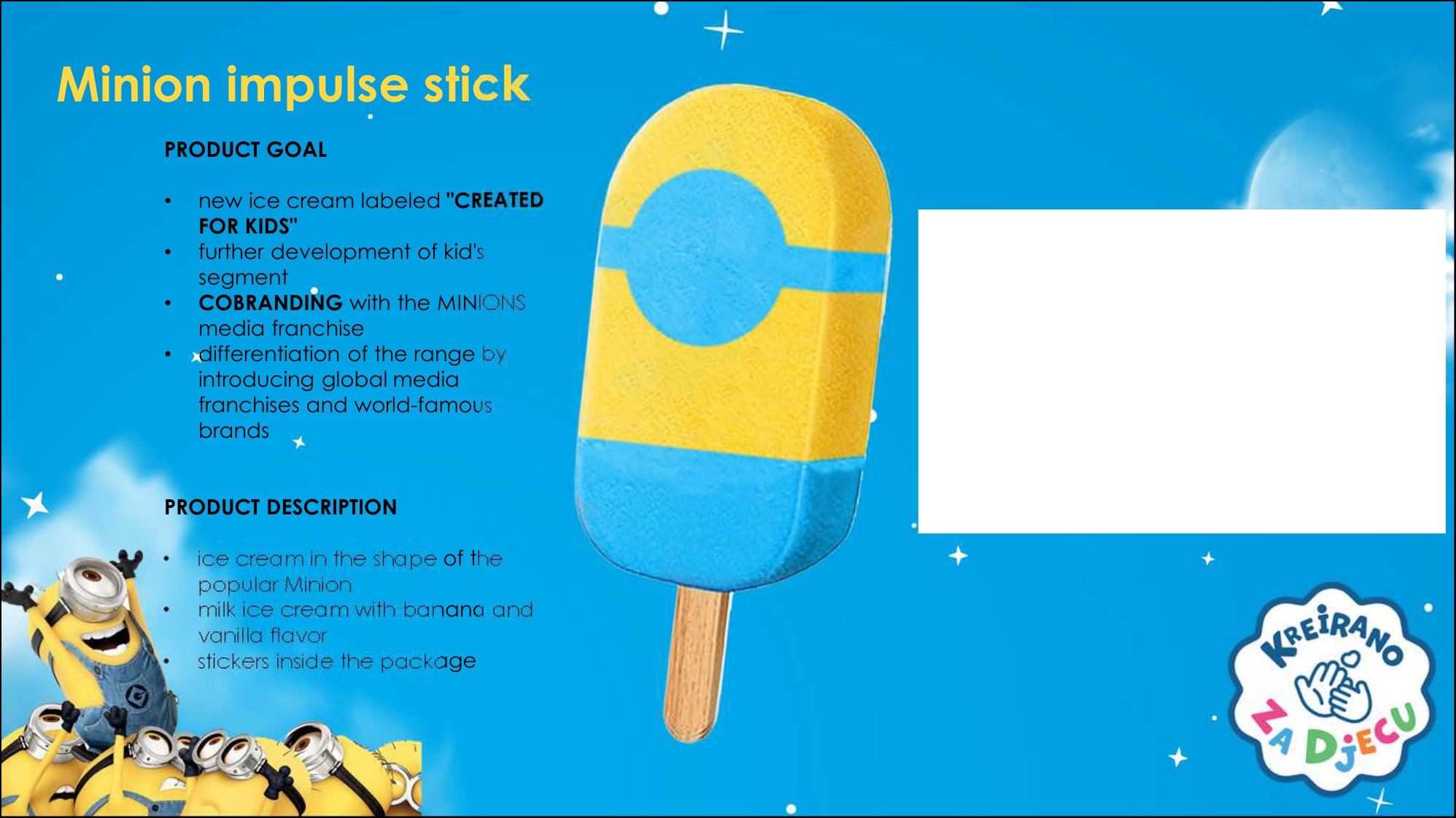 Minion impulse stick