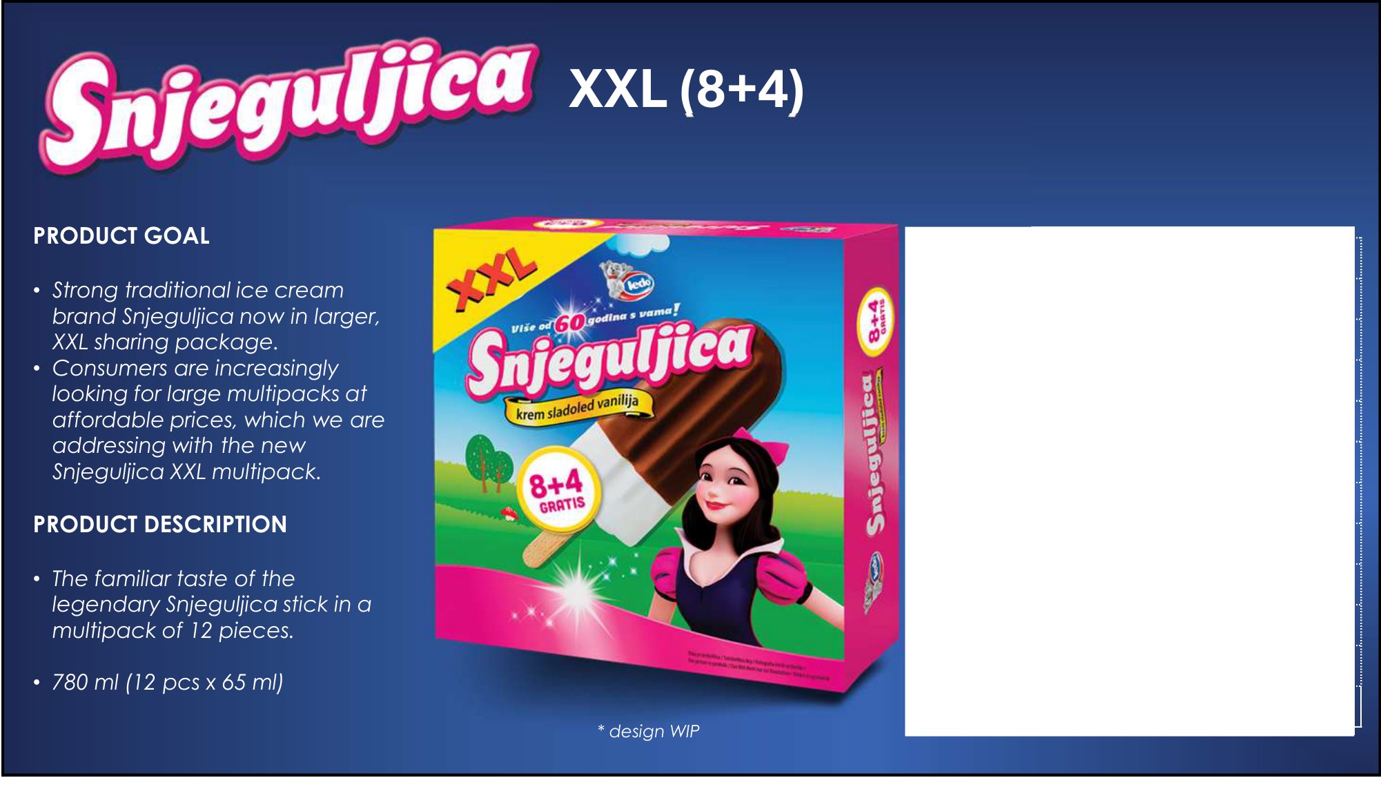 Snehulienka XXL (8+4)